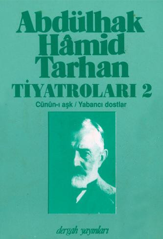 Tiyatroları 2: Cünûn-ı Aşk / Yabancı Dostlar